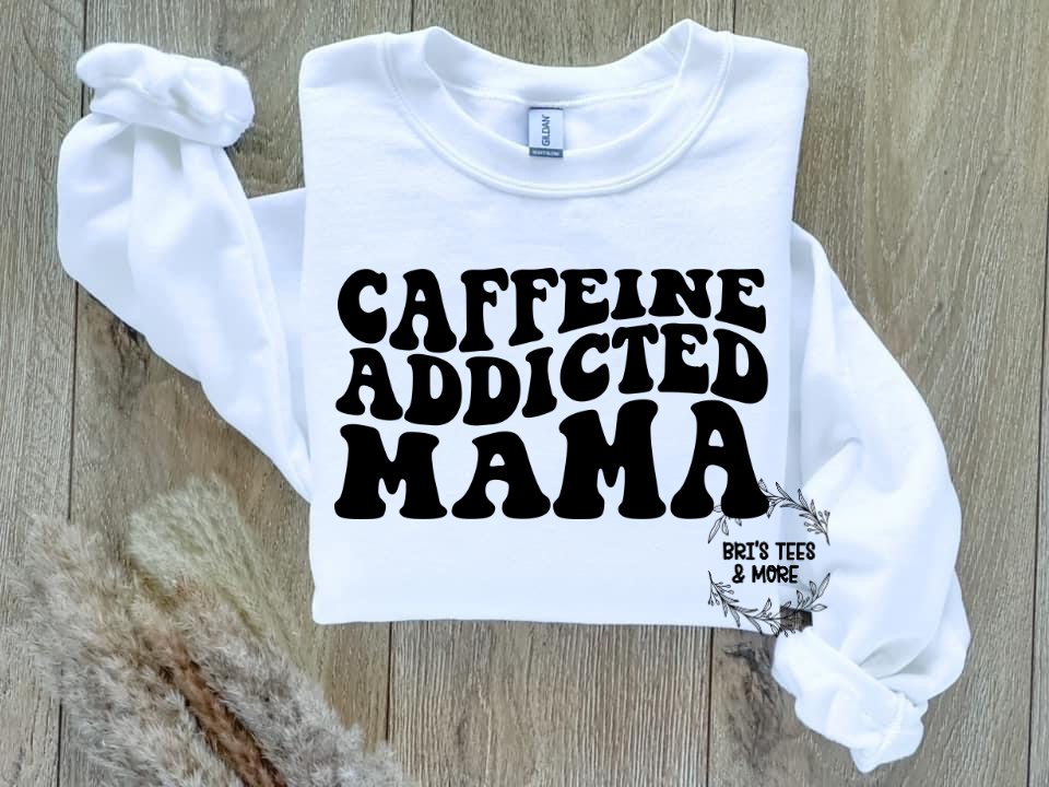 Caffeine Addicted Mama