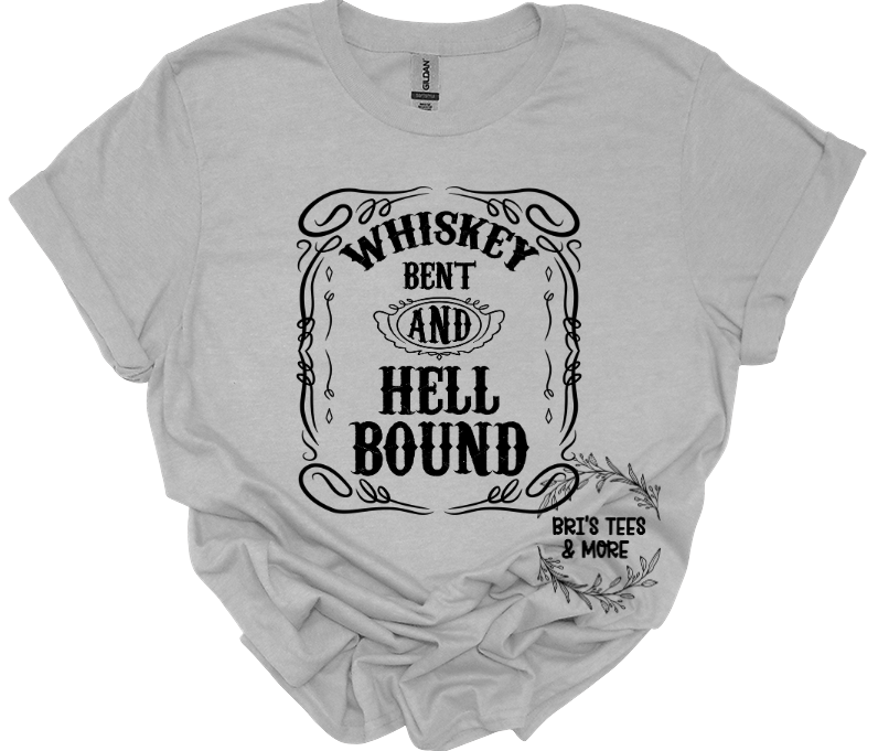 Whiskey Bent & Hell Bound