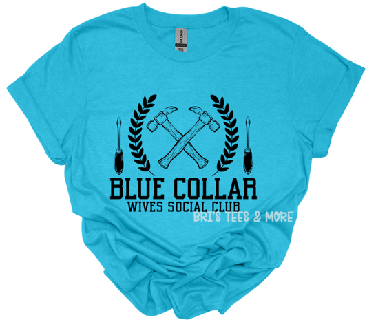 Blue Collar Wives Social Club