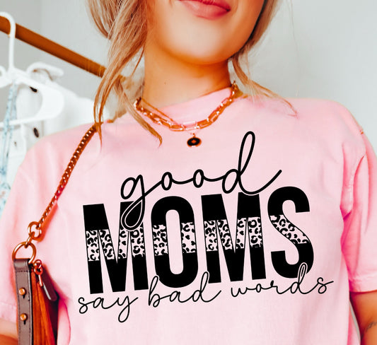 Good Moms Say Bad Words